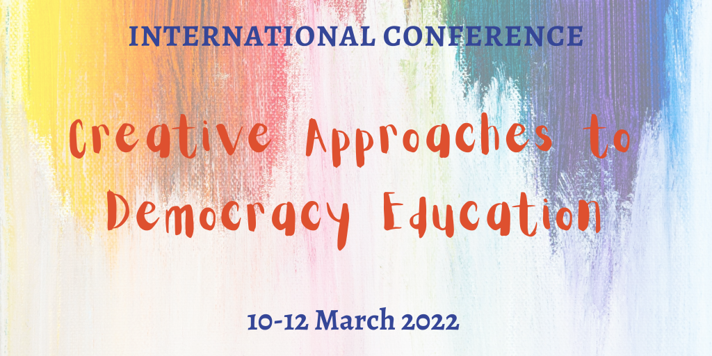 Creative approaches to democracy education: International Conference